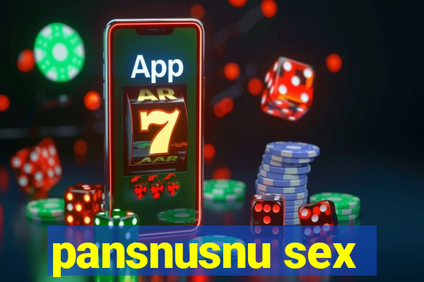 pansnusnu sex